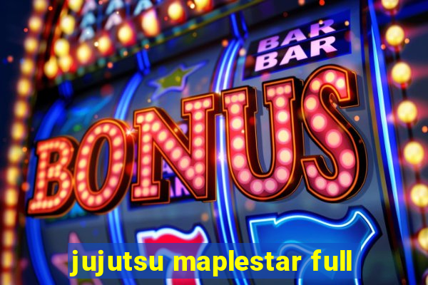 jujutsu maplestar full